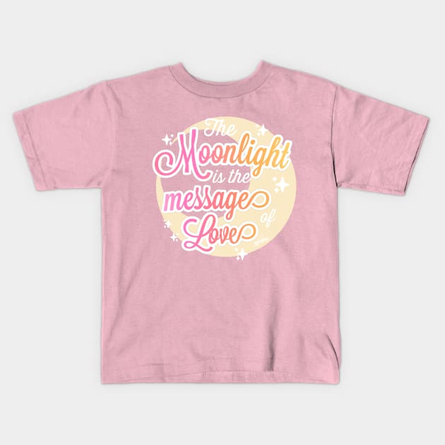 Sailor Moon - Moonlight Quote Kids T-Shirt by Cinderella's